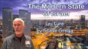The Modern State of Israel (Steve Gregg) (Thumbnail)