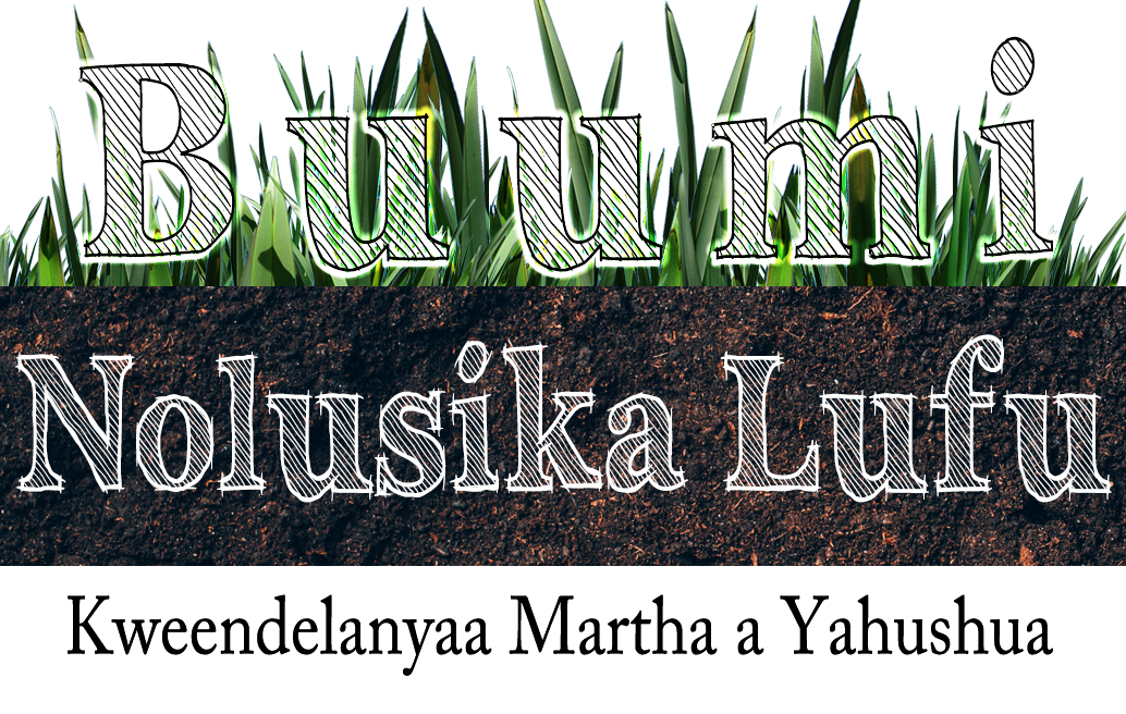Buumi Nolusika Lufu Kweendelanyaa Marthaa Yahushua