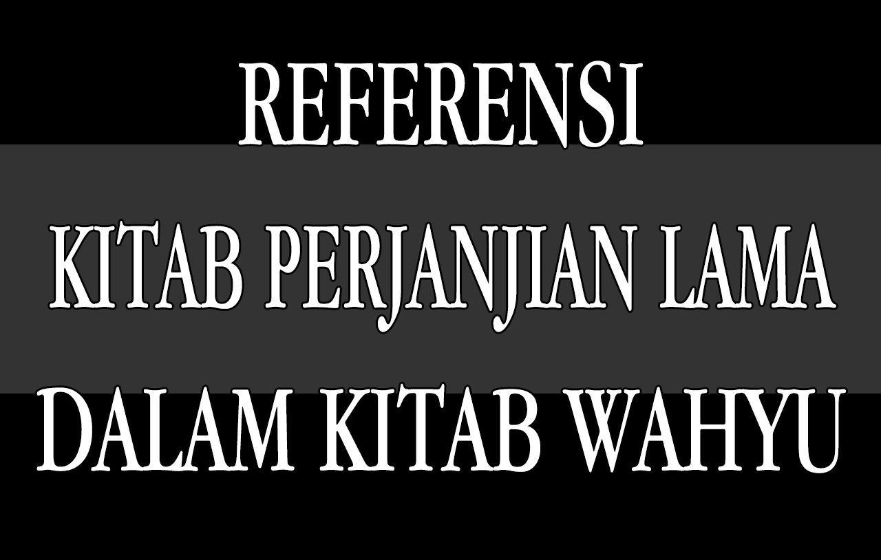 Referensi Kitab Perjanjian Lama Dalam Kitab Wahyu image