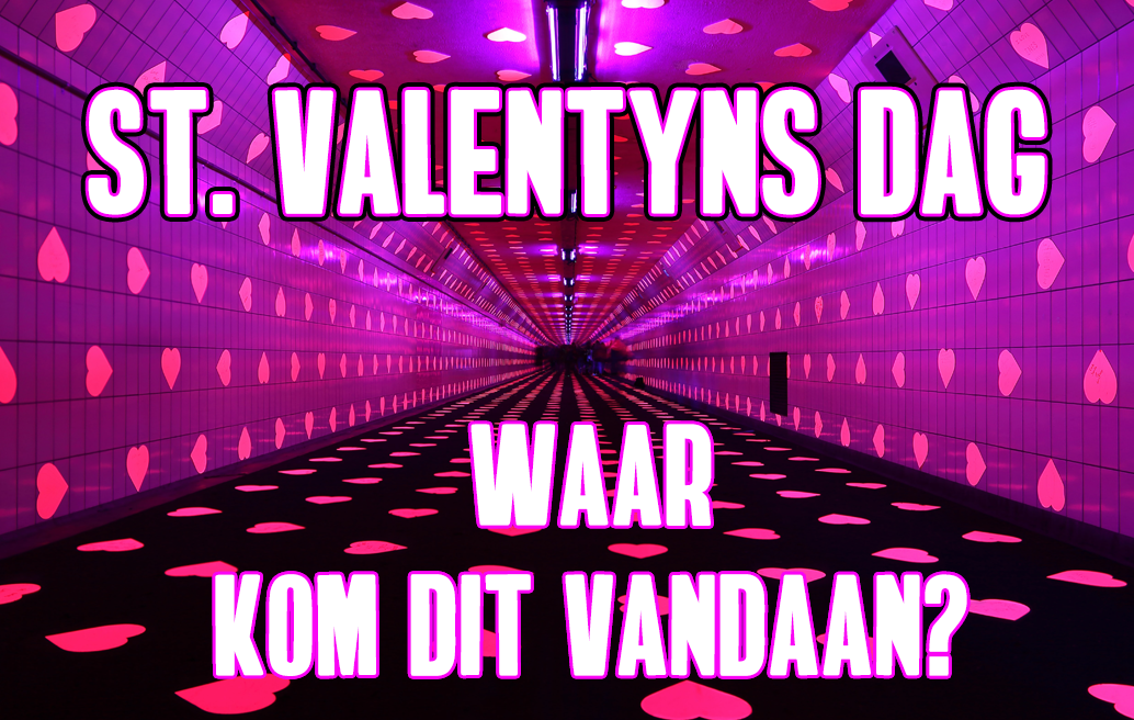 st.-valentyns-dag-waar-kom-dit-vandaan