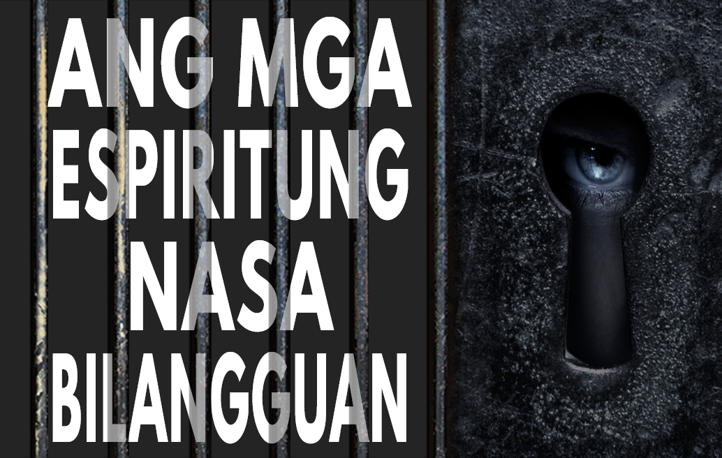 Ang Mga Espiritung Nasa Bilangguan