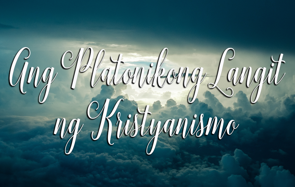 ang platonikong langit ng kristyanismo