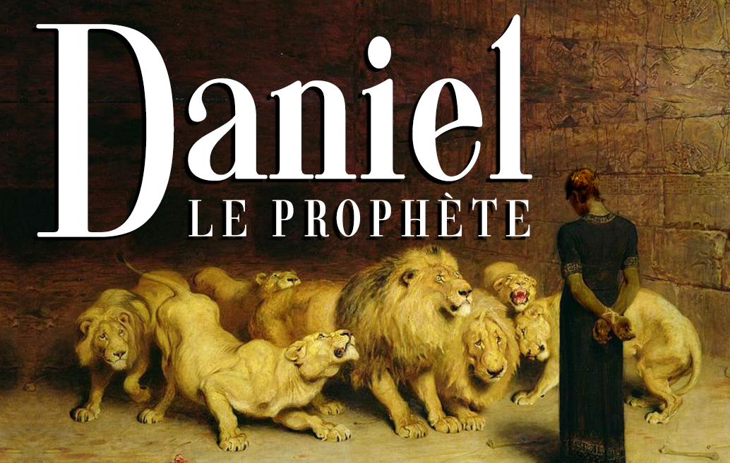Daniel le Prophète