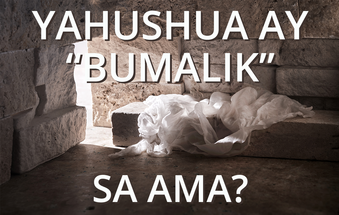 si-yahushua-ba-ay-bumalik-sa-ama