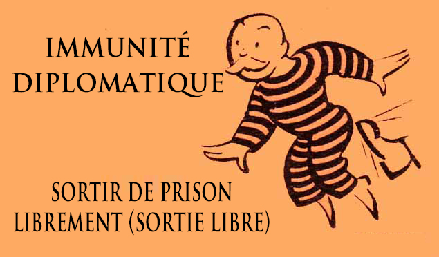carte gratuite: sortir de prison librement (sortie libre), immunité diplomatique