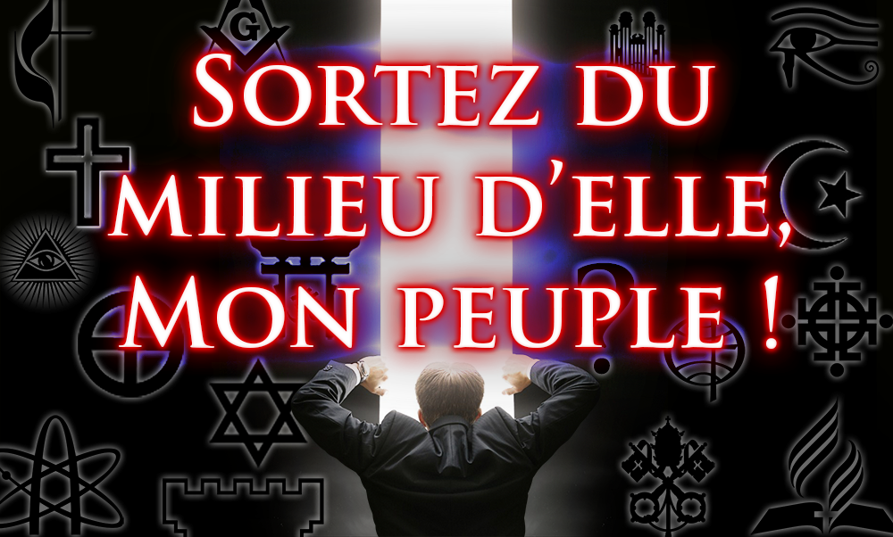 Sortez du milieu d’elle, Mon peuple ! Apocalypse 18