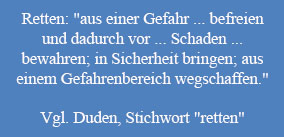 Die Definition von "retten"