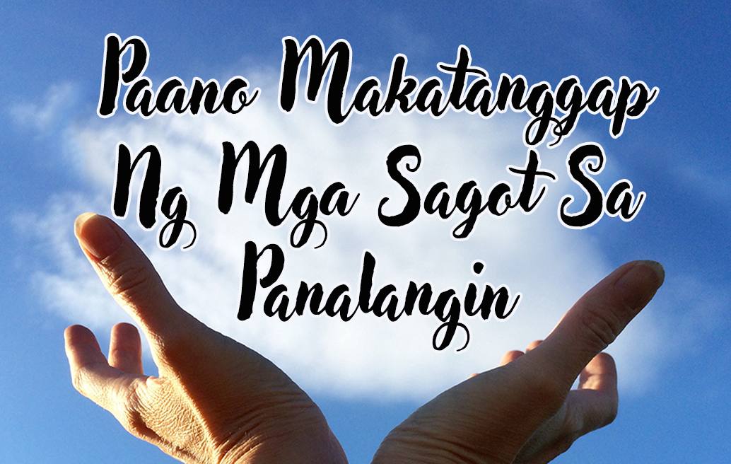 Paano Makatanggap Ng Mga Sagot Sa Panalangin image