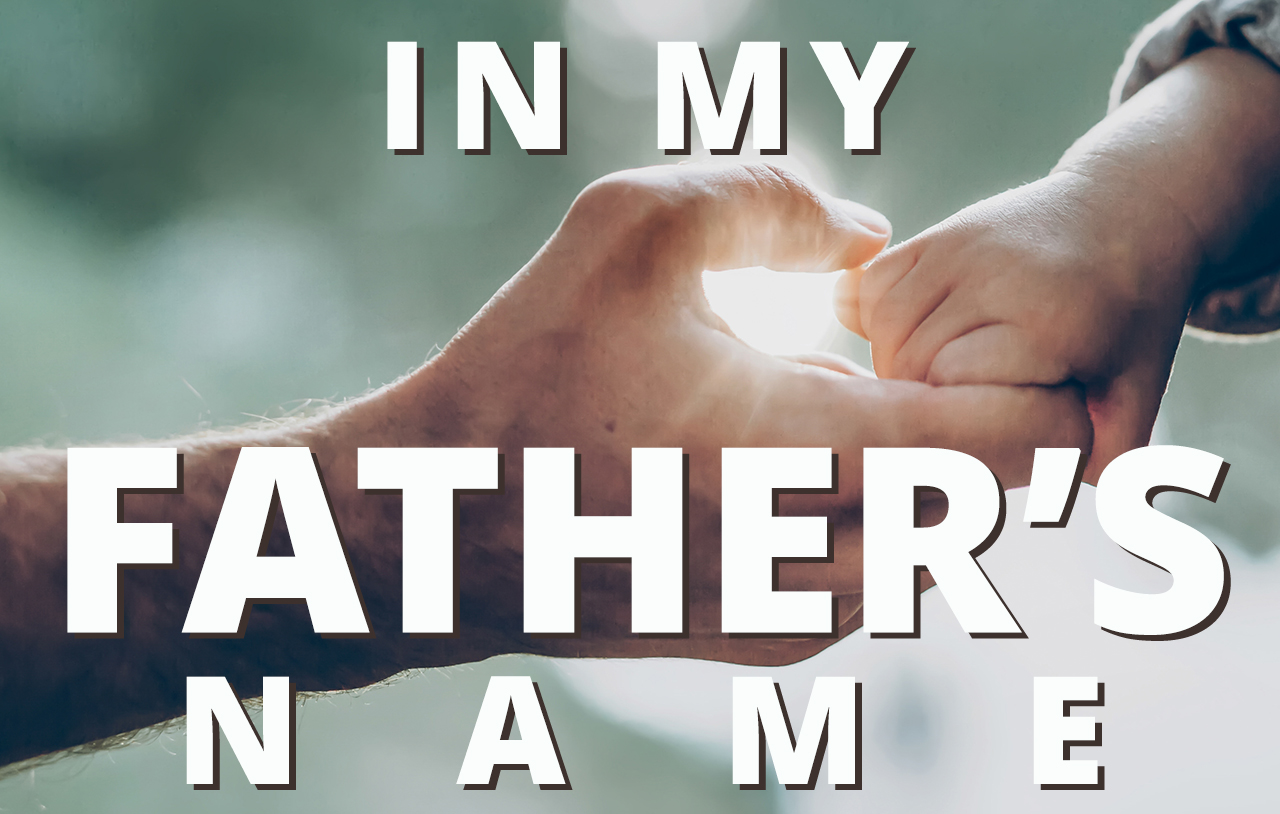 in-my-fathers-name