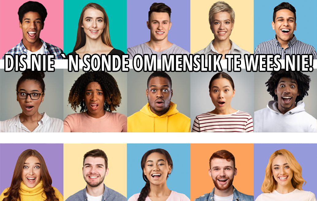 Dit is nie sonde om menslik te wees nie!