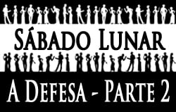 Lunar Sabbath | The Defense - Part 2