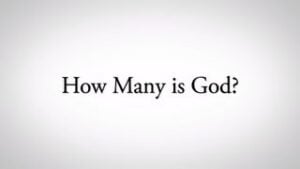 How Many is God? Is God 1 or 3-in-1? (Thumbnail)