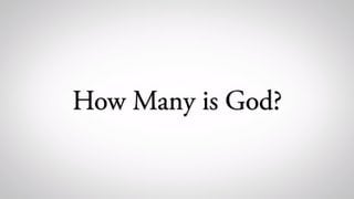 How Many is God? Is God 1 or 3-in-1? (Thumbnail)