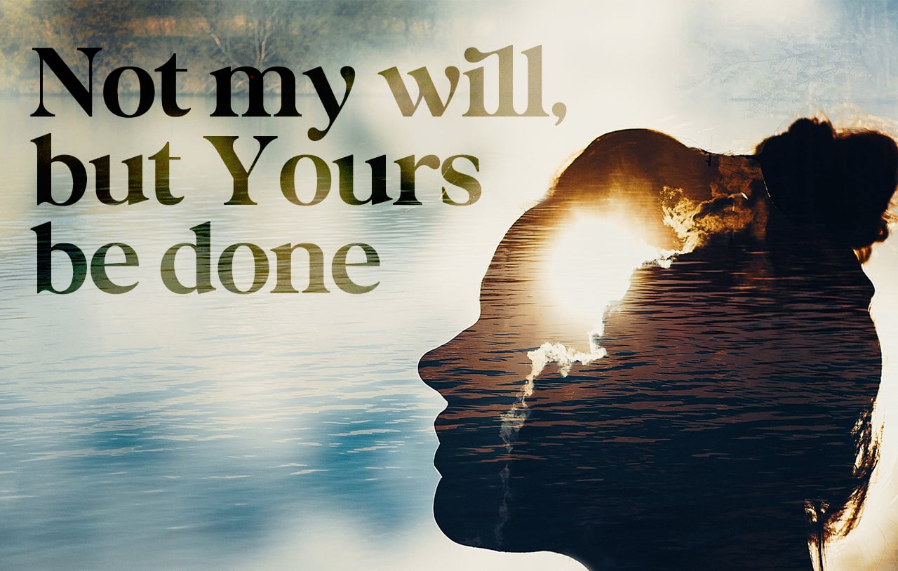 not-my-will-but-yours-be-done