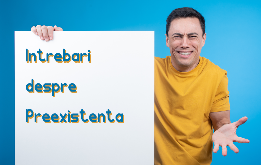întrebări despre pre-existență