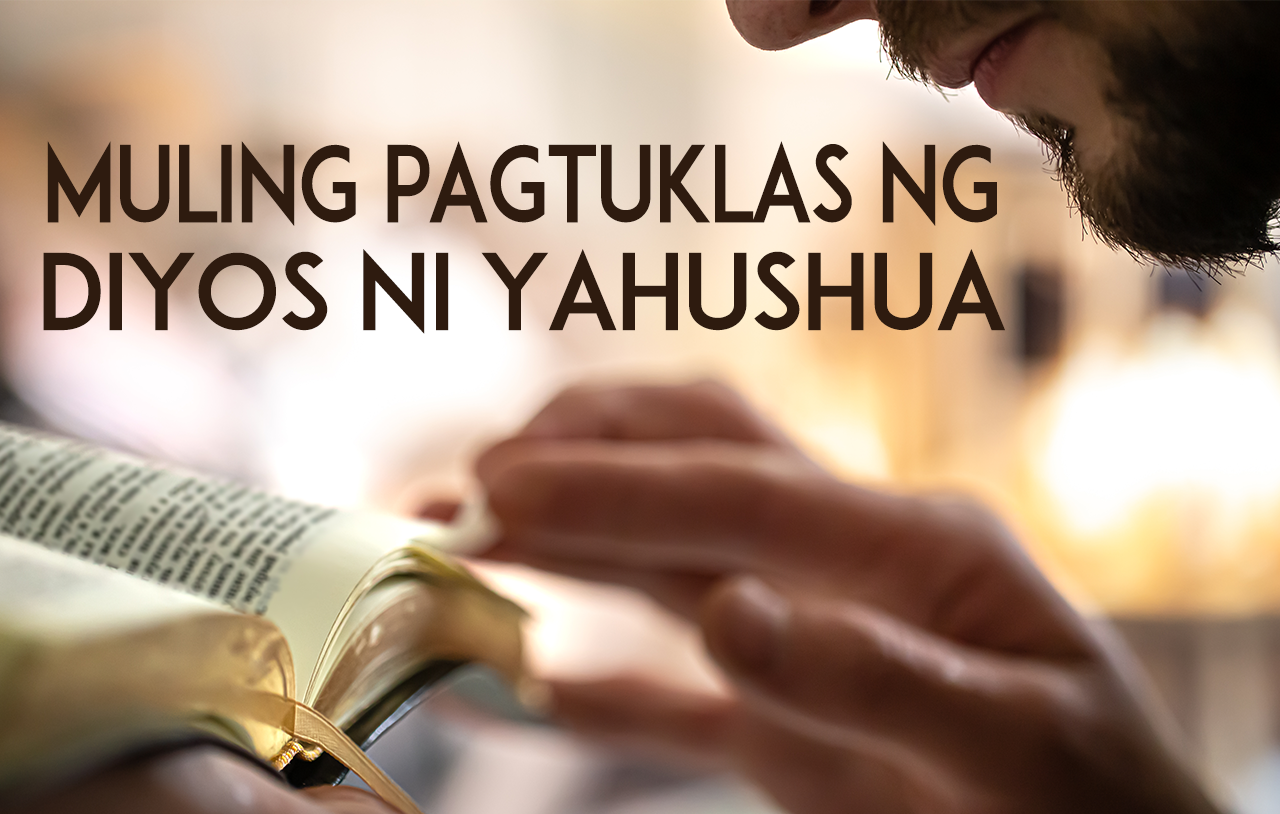 muling-pagtuklas-ng-diyos-ni-yahushua