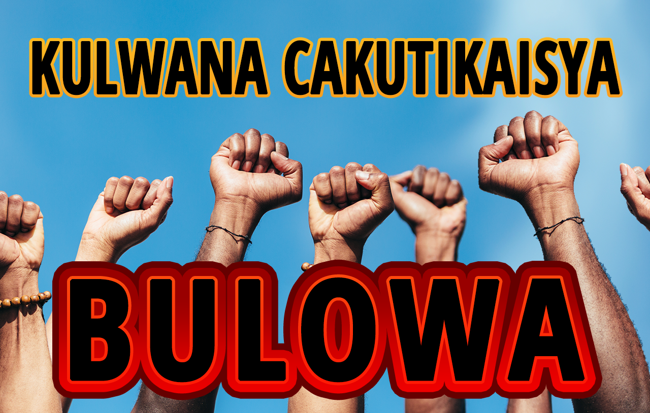 Kulwana Cakutikaisya Bulowa