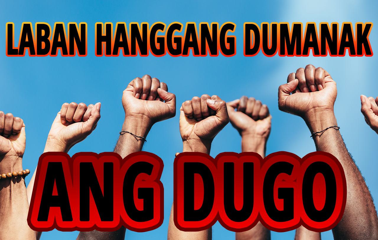 Laban Hanggang Dumanak Ang Dugo