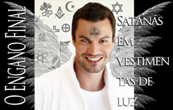 O engano final: Satanás em vestimentas de luz