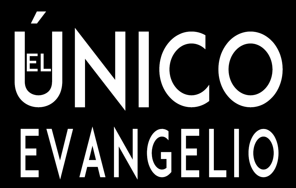 El Único Evangelio