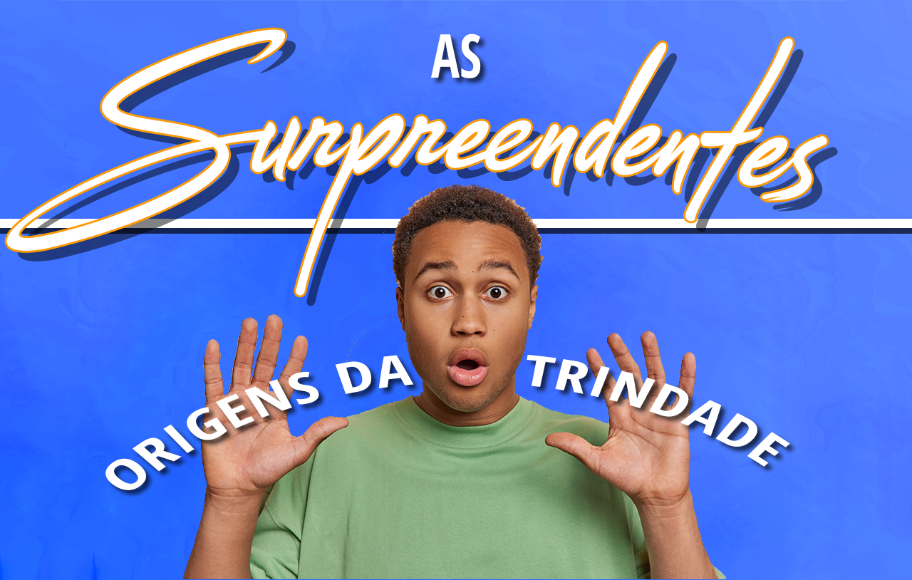 as-surpreendentes-origens-da-doutrina-da-trindade