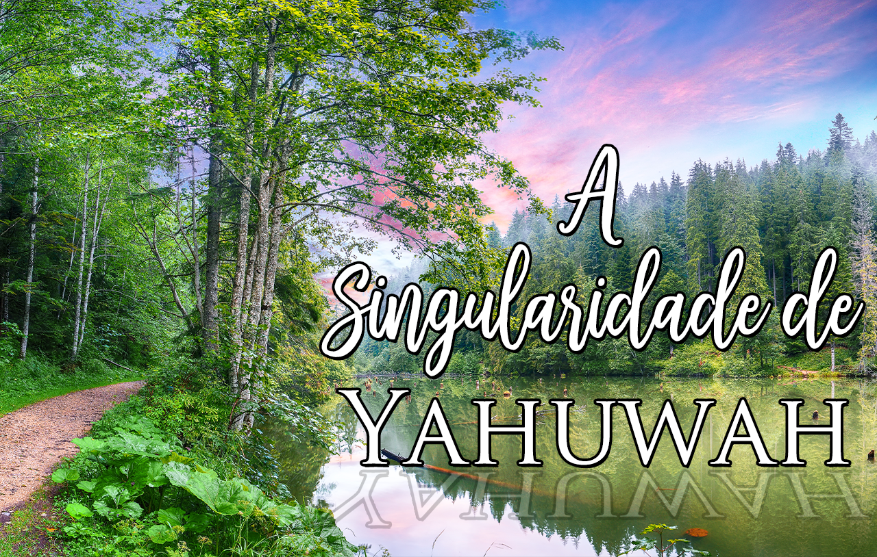 a-singularidade-de-yahuwah