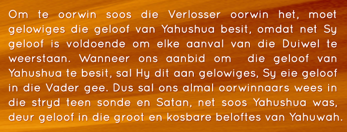 Die Geheim van Oorwinning: Om die Geloof van Yahushua te verkry image