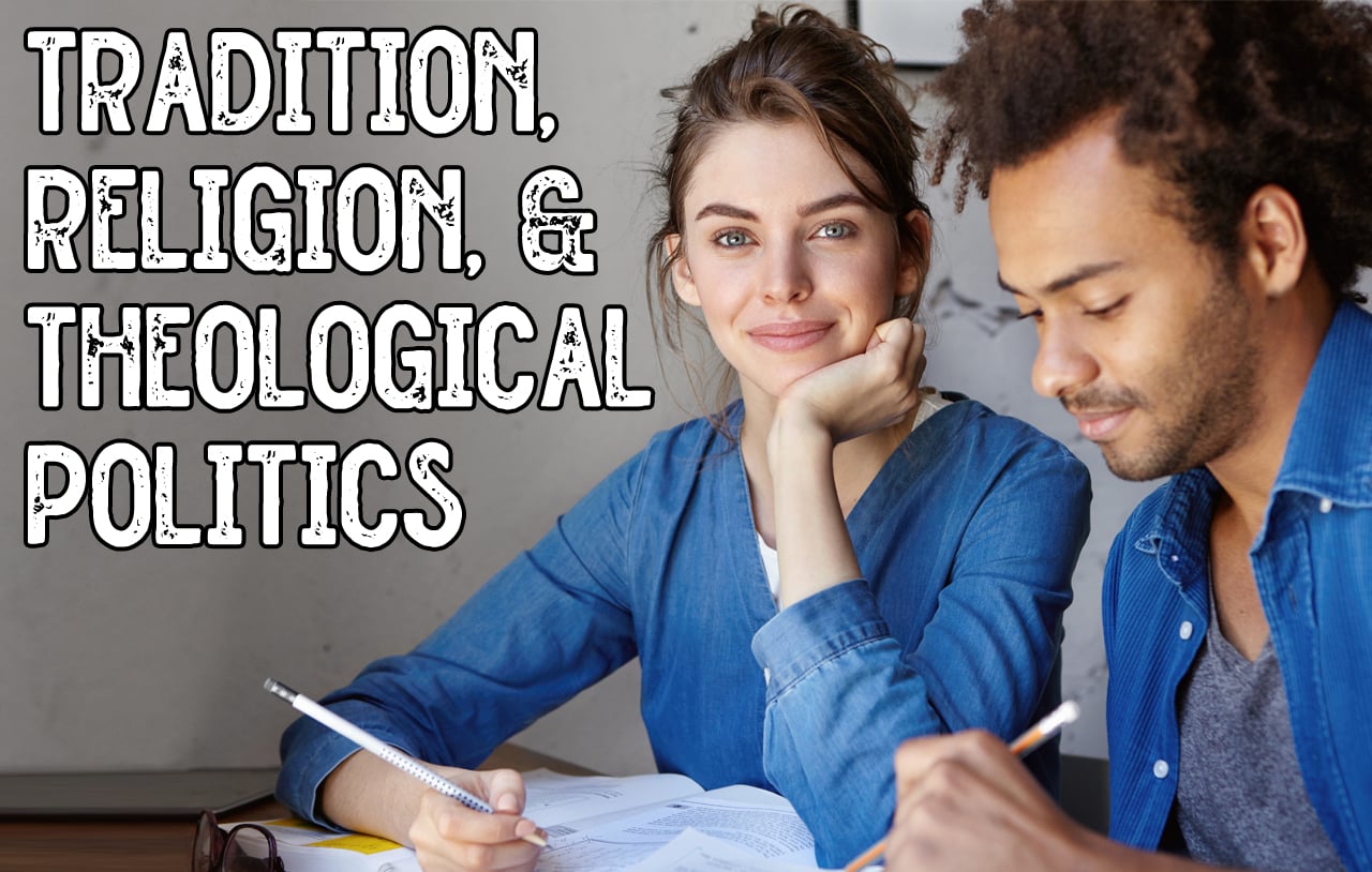 tradition-religion-and-theological-politics