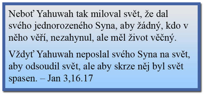 Jana 3,16.17