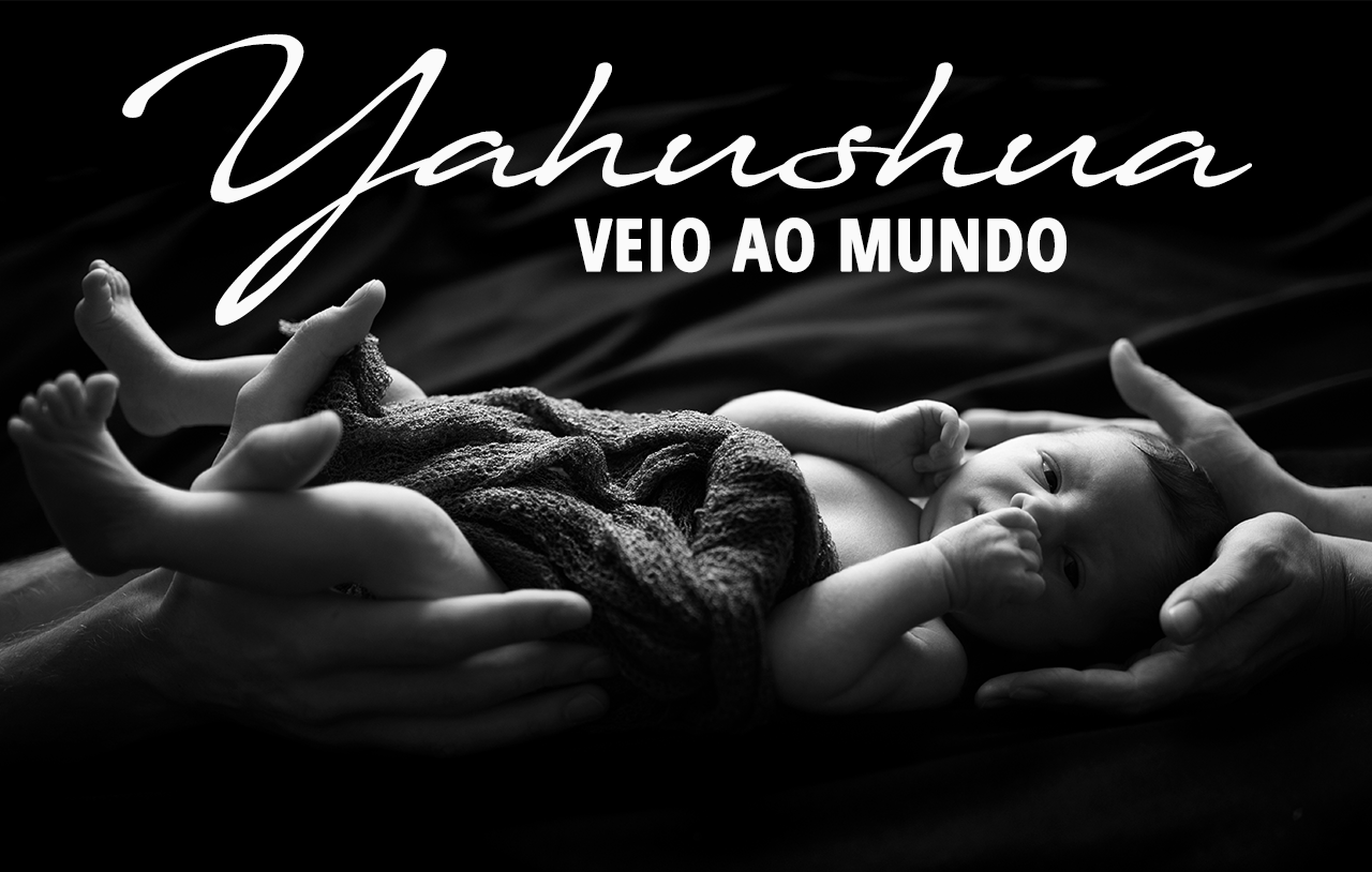 yahushua-veio-ao-mundo