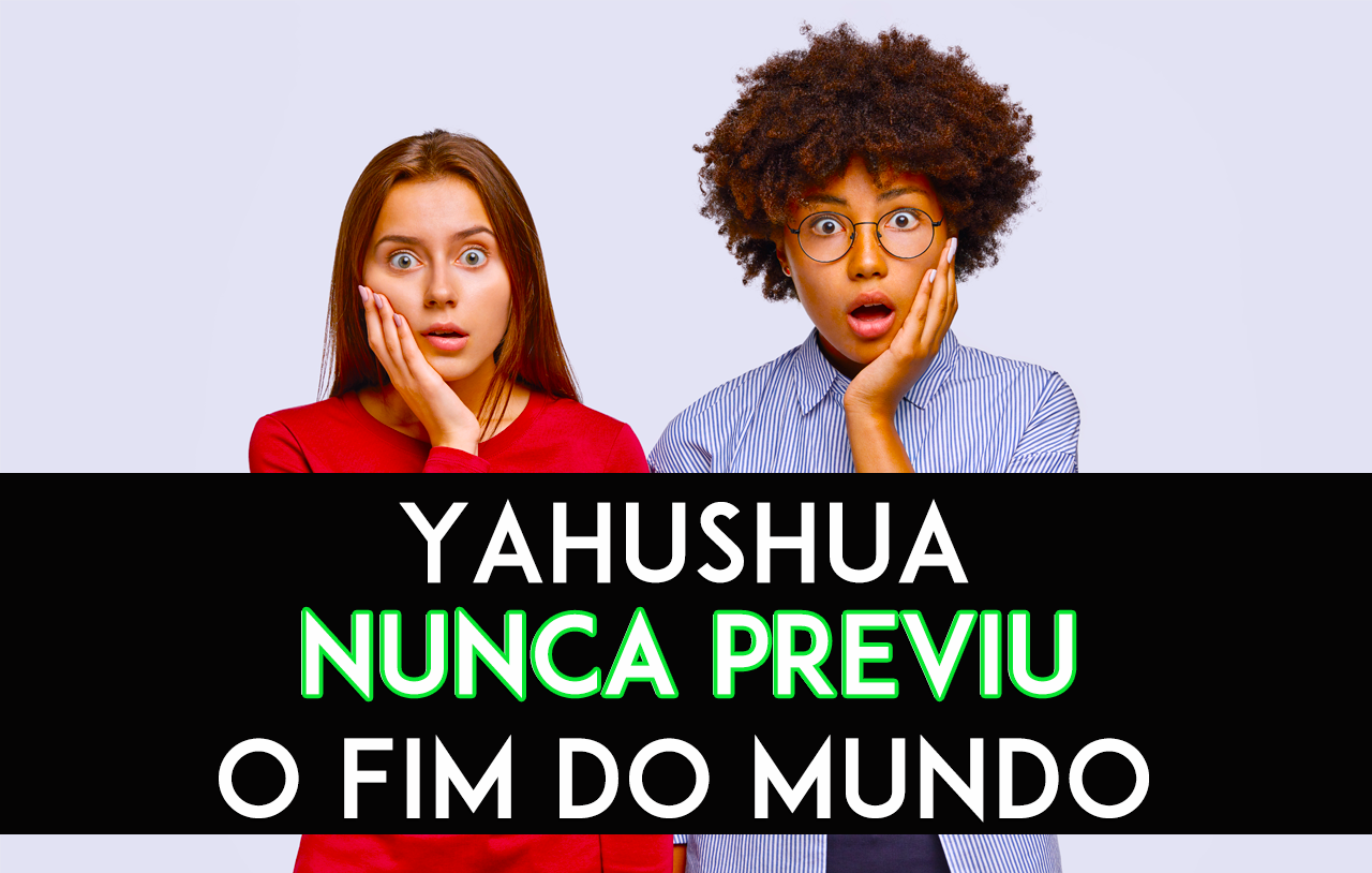 yahushua-nunca-previu-o-fim-do-mundo