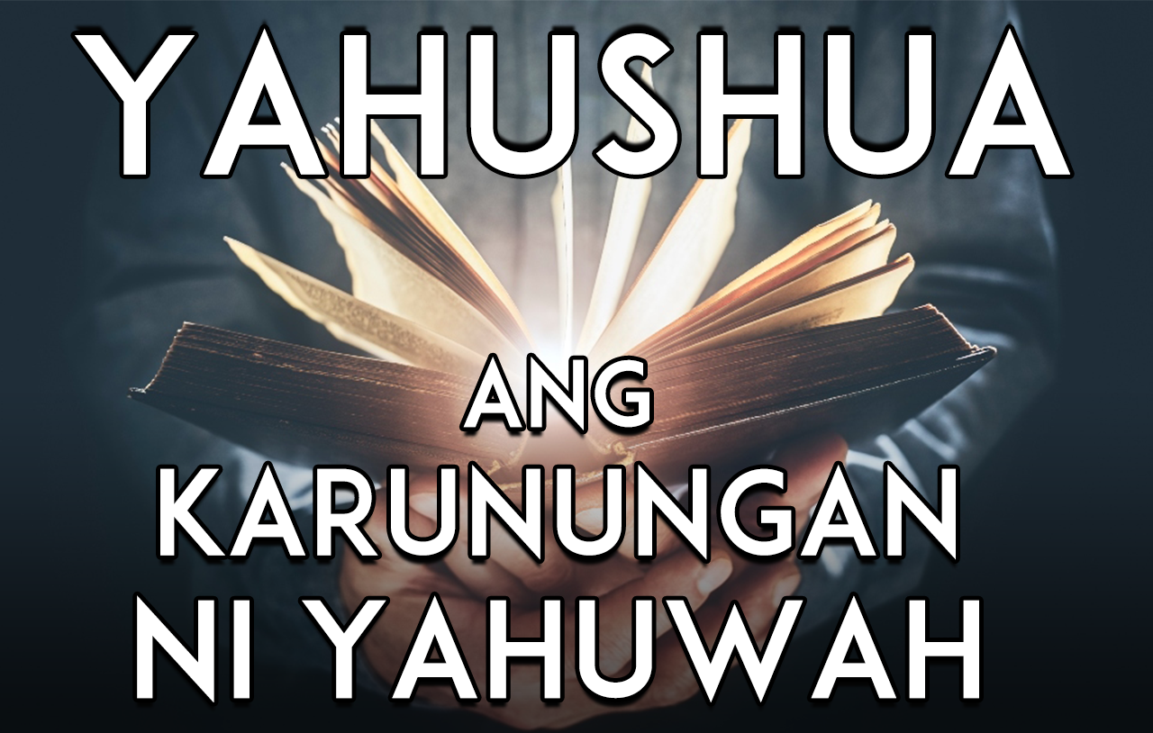 Yahushua, Ang Karunungan Ni Yahuwah