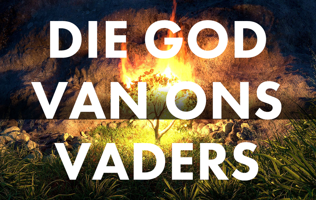 Die God van Ons Vaders
