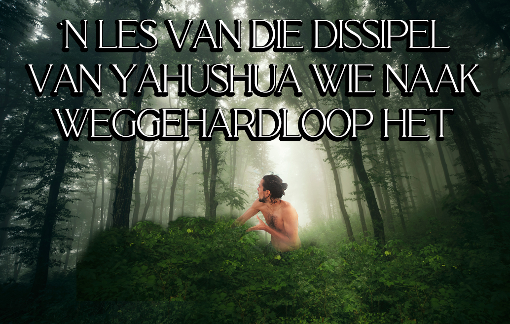 n-les-van-die-dissipel-van-yahushua-wat-naak-weggehardloop-het
