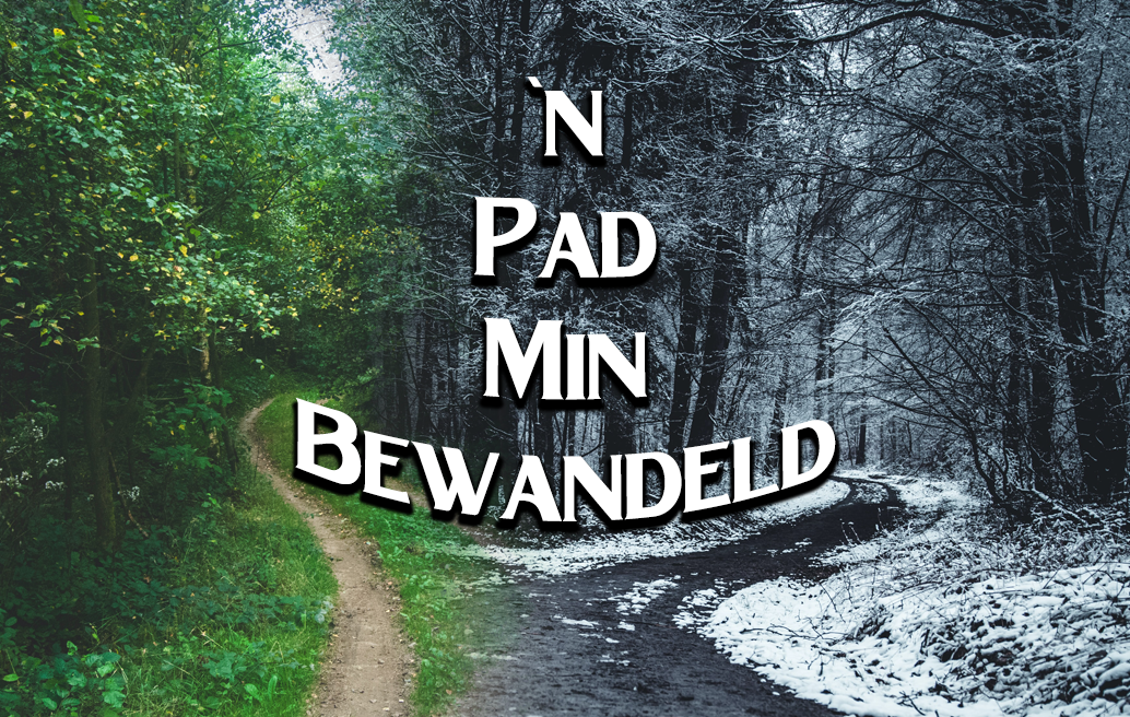 `n pad min bewandeld