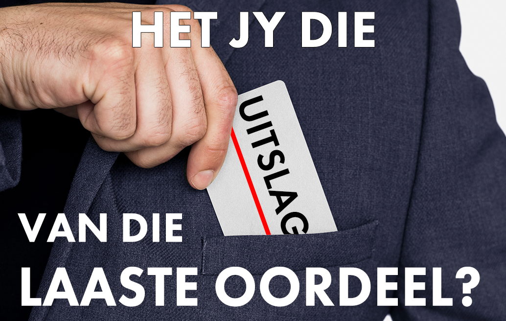 Het Jy Die Uitslag van die Laaste Oordeel?