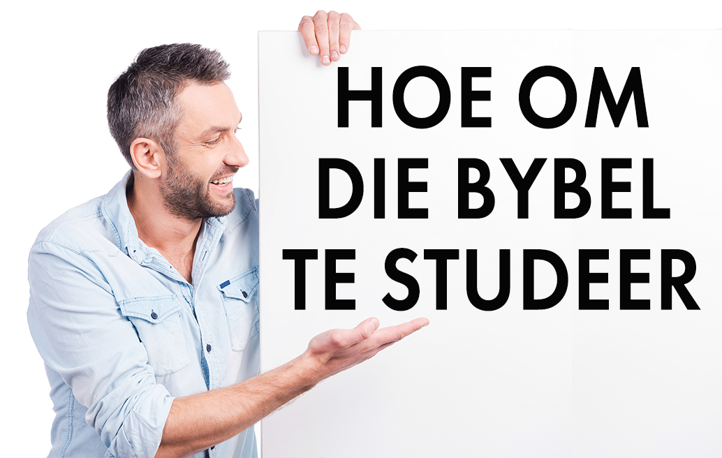 Hoe om die Bybel te Studeer