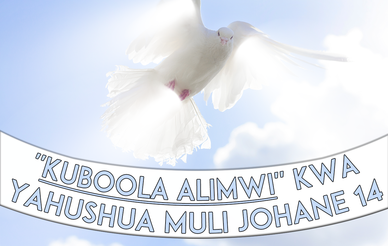 Kuboola Alimwi Kwa Yahushua muli Johane 14