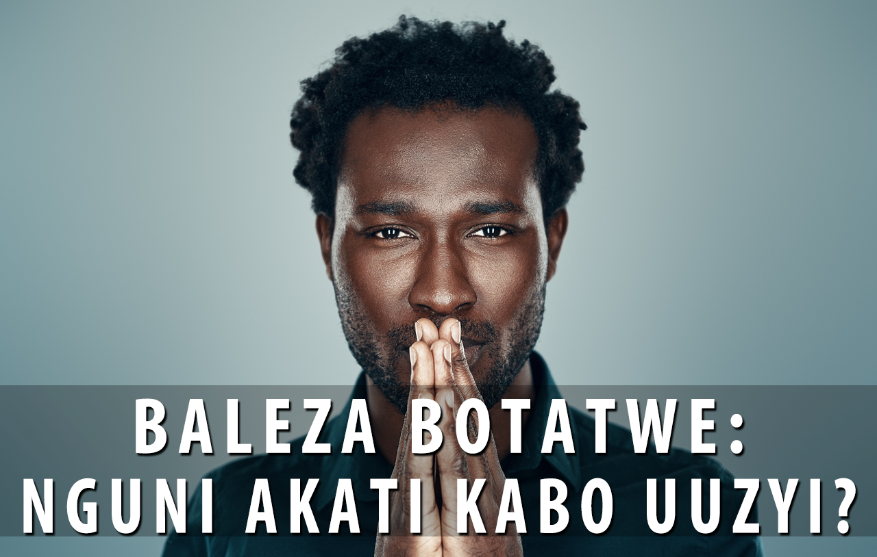 Baleza botatwe: Nguni Akati kabo Uuzyi?