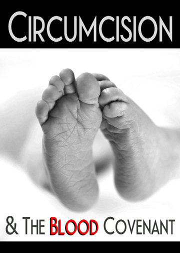 Circumcision & the Blood Covenant