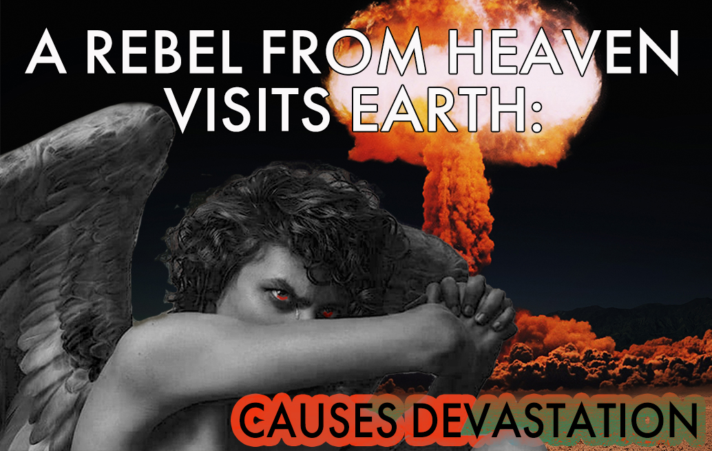 a-rebel-from-heaven-visits-earth-causes-devastation