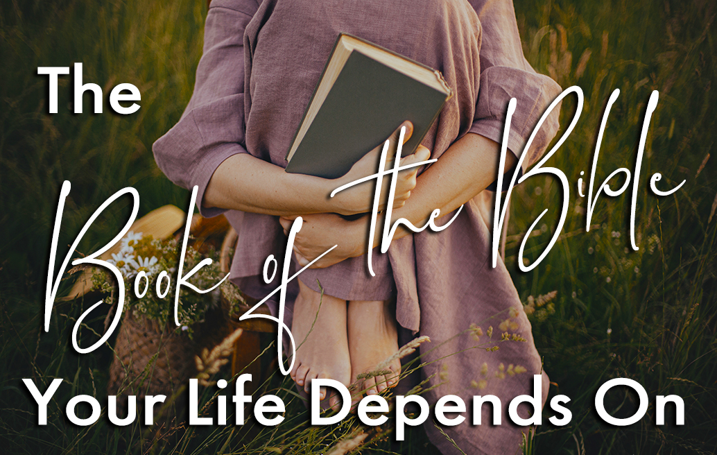 book-of-the-bible-your-life-depends-on