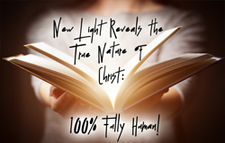 New-light-reveals-the-true-nature-of-Christ