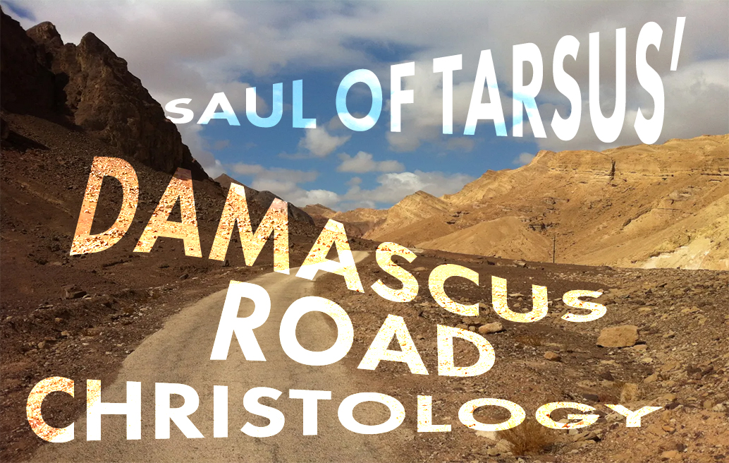saul-of-tarsus-damascus-road-christology