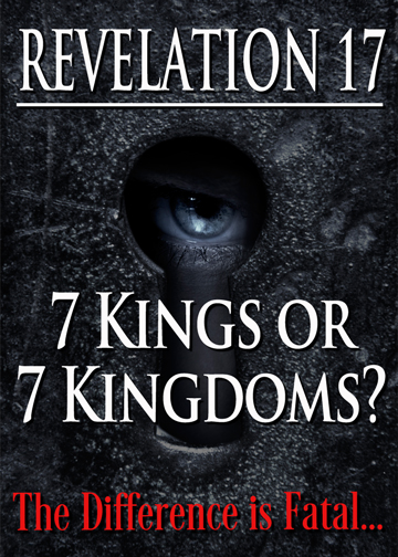 Revelation 17: Seven Kings or Seven Kingdoms?