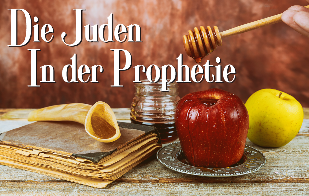 Die Juden in der Prophetie
