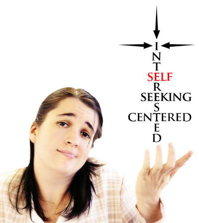 Self-interested Self-seeking Self-centered