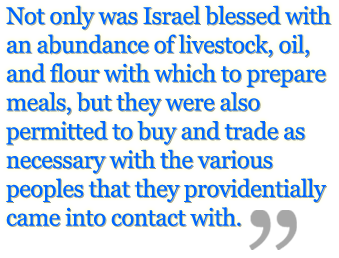 Israel blessed with livestock, oil, flour, and trade