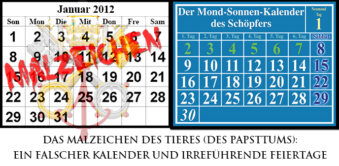 Gregorianischen Kalender im Vergleich zu Lunisolarkalender; Das Malzeichen des Tieres ist Roms Gefälschte Kalenderberechnung.