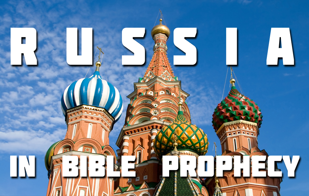 Russia in Bible Prophecy